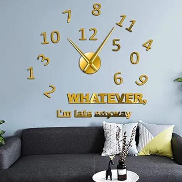 π Golden Acrylic Wall Clock 48x48 β "WHATEVER, I'm Late Anyway" π
